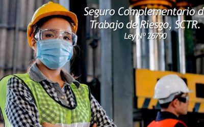 Por Qué es Vital Contar con el Seguro Complementario de Trabajo de Riesgo (SCTR)?